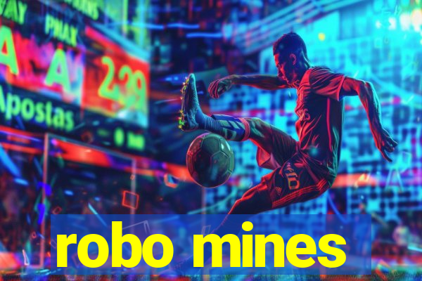 robo mines